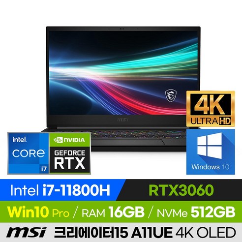 [사은품 증정!] MSI 크리에이터15 A11UE 고사양 영상작업 게이밍 노트북 (4K OLED/코어i7-11800H/RTX3060)