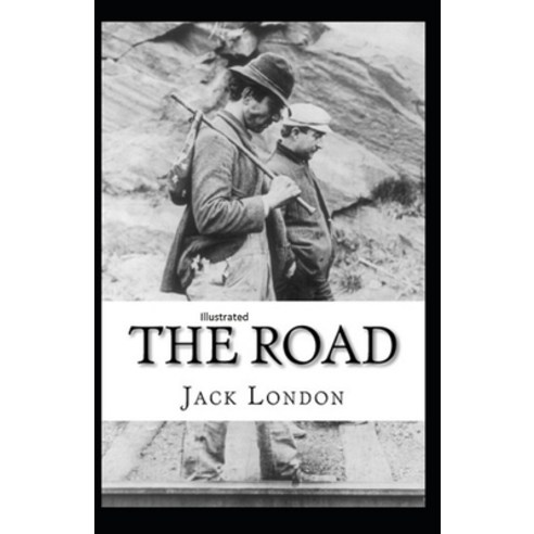 The Road illustrated Paperback, Independently Published, English, 9798745274763