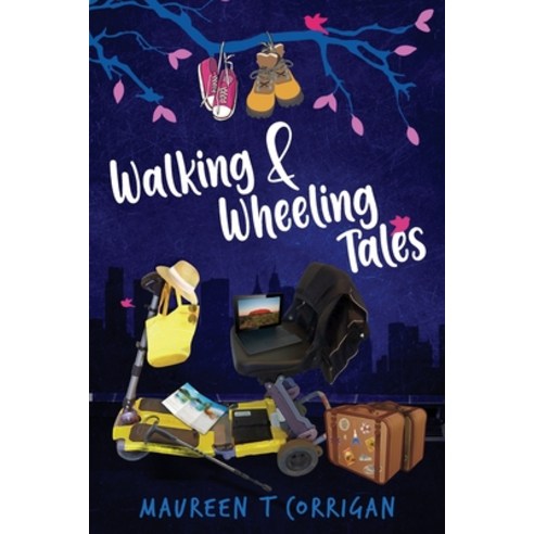 Walking and Wheeling Tales Paperback, Shawline Publishing Group, English, 9781922444325