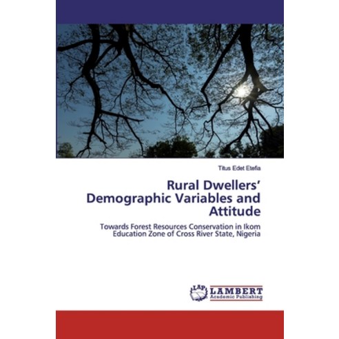 Rural Dwellers'' Demographic Variables and Attitude Paperback, LAP Lambert Academic Publishing