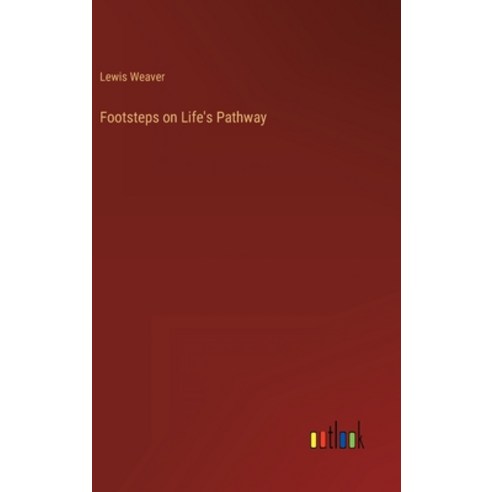 (영문도서) Footsteps on Life''s Pathway Hardcover, Outlook Verlag, English, 9783368810856