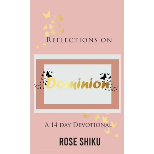 (영문도서) Reflections on Dominion Devotional Hardcover, Effective Global Training, English, 9780578907246