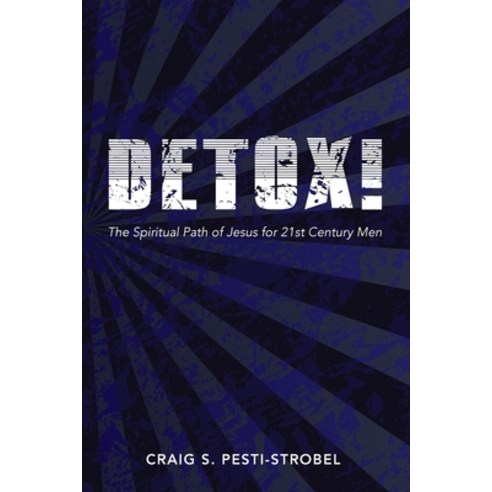 Detox! Paperback, Resource Publications (CA), English, 9781725280243