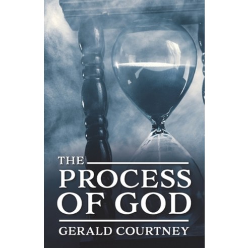 The Process of God Paperback, Independently Published, English, 9798568545828
