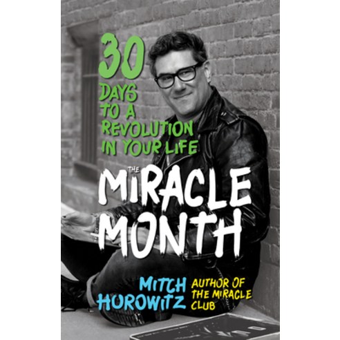 The Miracle Month: 30 Days to a Revolution in Your Life Hardcover, G&D Media, English, 9781722503161