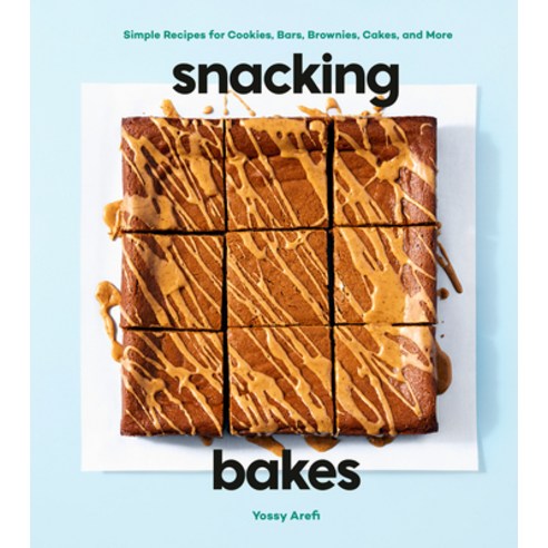 (영문도서) Snacking Bakes: Simple Recipes for Cookies Bars Brownies Cakes and More Hardcover, Clarkson Potter Publishers, English, 9780593579176