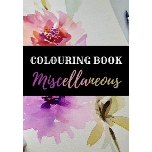 Colouring Book Miscellaneous: Mandalas - Flowers - Girls Paperback, Independently Published