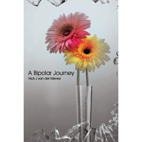 (영문도서) A Bipolar Journey Paperback, Independently Published, English, 9781797047782