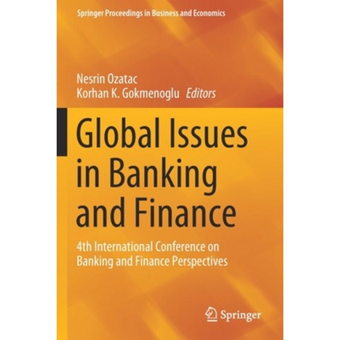 Global Issues in Banking and Finance: 4th International Conference on Banking and Finance Perspectives Paperback, Springer, English, 9783030303891