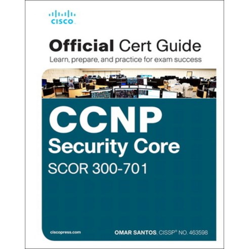 (영문도서) CCNP and CCIE Security Core Scor 350-701 Official Cert Guide Hardcover, Cisco Press, English, 9780135971970