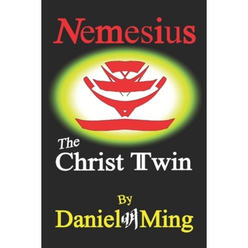 Nemesius: The Christ Twin Paperback, Amazon Digital Services LLC..., English, 9798706109745