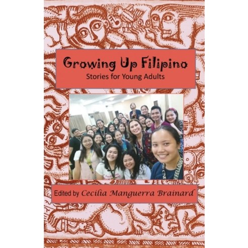 Growing Up Filipino: Stories for Young Adults Paperback, PALH, English, 9780971945807