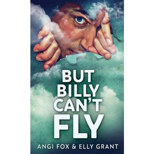 (영문도서) But Billy Can''t Fly Hardcover, Next Chapter, English, 9784824126627