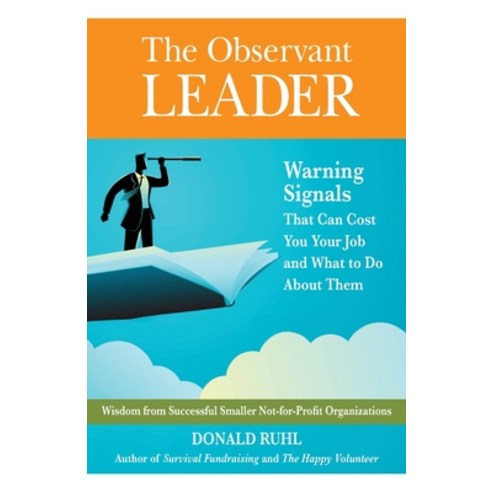 The Observant Leader Paperback, Don & Ellen Ruhl, English, 9781937721756