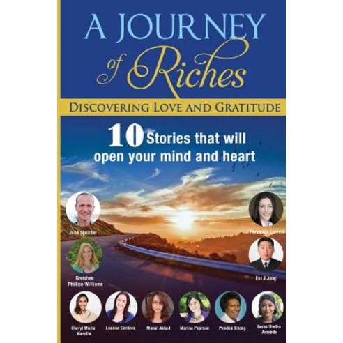 Discovering Love and Gratitude: A Journey Of Riches Paperback, Motionmediainternational