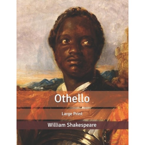 Othello: Large Print Paperback, Independently Published
