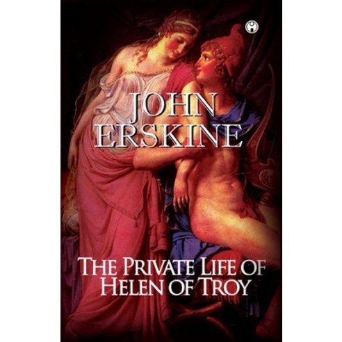 (영문도서) The Private Life of Helen of Troy Paperback, Insight Publica, English, 9789390535446
