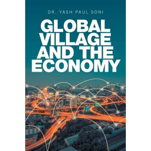 (영문도서) Global Village and the Economy Paperback, Xlibris UK, English, 9781524597870