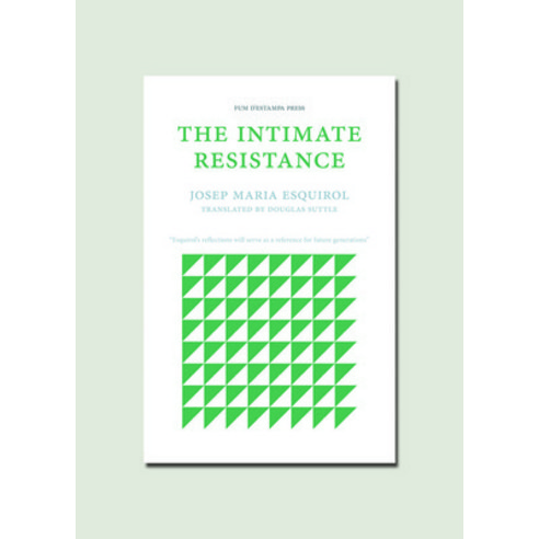 (영문도서) The Intimate Resistance Paperback, Fum d''Estampa Press, English, 9781913744083