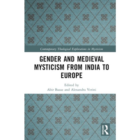 (영문도서) Gender and Medieval Mysticism from India to Europe Hardcover, Routledge, English, 9781032358499