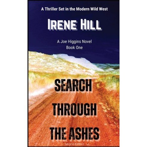 (영문도서) Search Through the Ashes Paperback, Irene Hill, Author, English, 9798990563902