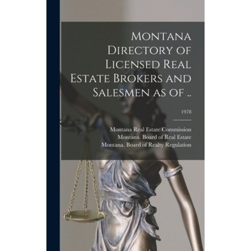 (영문도서) Montana Directory of Licensed Real Estate Brokers and Salesmen as of ..; 1978 Hardcover, Hassell Street Press, English, 9781013788789