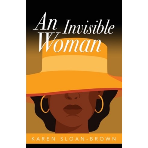 An Invisible Woman Paperback, Brown Reflections, English, 9781944440077