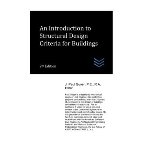 (영문도서) An Introduction to Structural Design Criteria for Buildings Paperback, Independently Published, English, 9781549517952