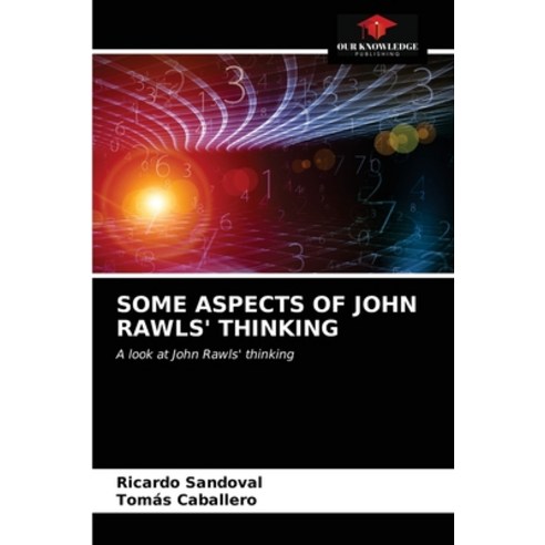 (영문도서) Some Aspects of John Rawls'' Thinking Paperback, Our Knowledge Publishing, English, 9786203162929