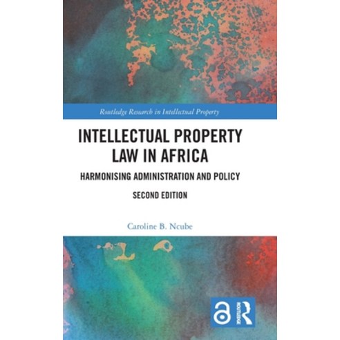 (영문도서) Intellectual Property Law in Africa: Harmonising Administration and Policy Hardcover, Routledge, English, 9781032315324