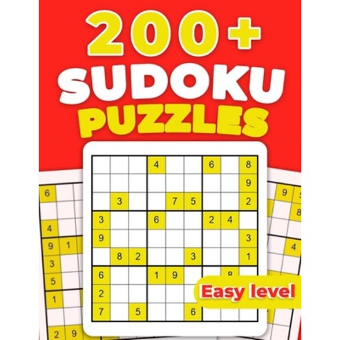 (영문도서) 200+ Sudoku Puzzles Easy Level: fun sudoku puzzle book for adults Big Puzzle Book with Plenty... Paperback, Independently Published, English, 9798461779429