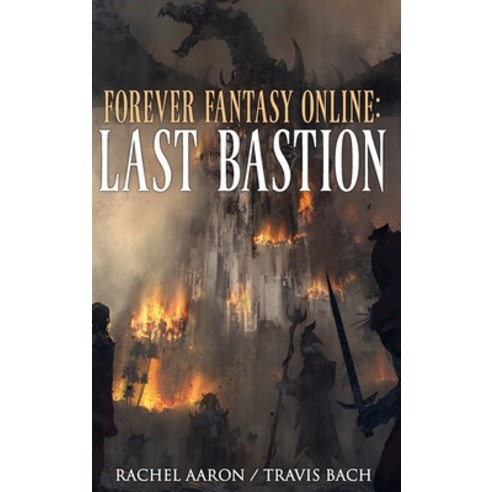 (영문도서) Last Bastion: FFO Book 2 Hardcover, Aaron Bach LLC, English, 9781952367069