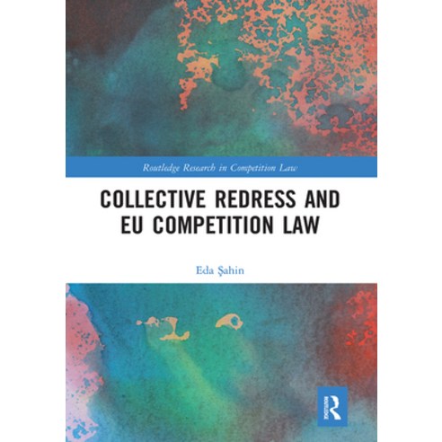 (영문도서) Collective Redress and EU Competition Law Paperback, Routledge, English, 9781032241678