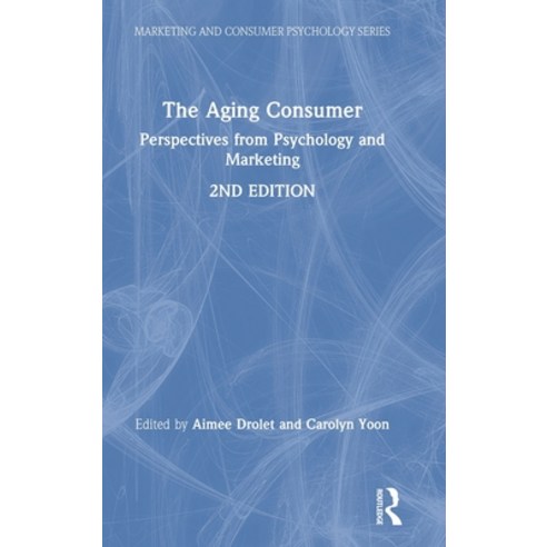 The Aging Consumer: Perspectives from Psychology and Marketing Hardcover, Routledge, English, 9780367360948