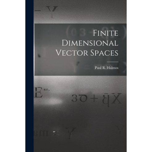 (영문도서) Finite Dimensional Vector Spaces Paperback, Hassell Street Press