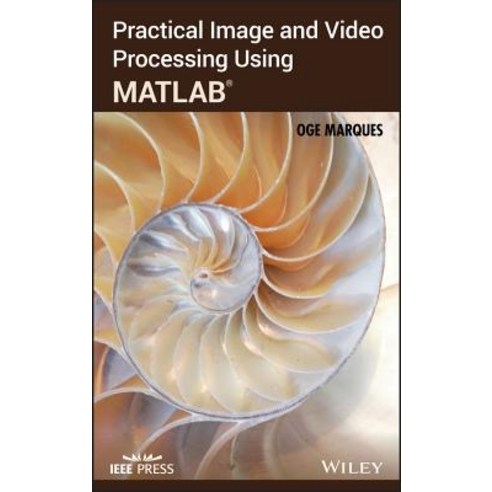 Practical Image and Video Processing Using MATLAB Hardcover, Wiley-IEEE ...