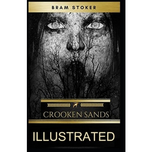 Crooken Sands illustrated Paperback, Independently Published
