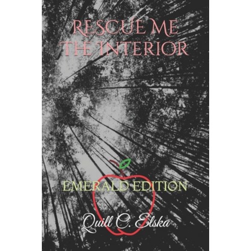 (영문도서) RESCUE Me The Interior: Emerald Edition Paperback, Independently Published, English, 9798393345853