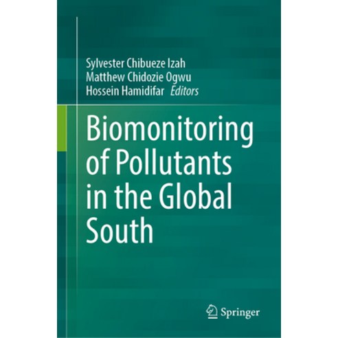 (영문도서) Biomonitoring of Pollutants in the Global South Hardcover, Springer, English, 9789819716579