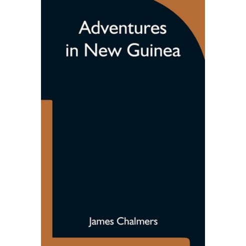 (영문도서) Adventures in New Guinea Paperback, Alpha Edition, English, 9789354753008