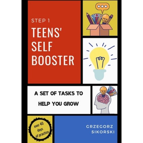 Teens'' Self Booster - Step 1: First step towards gaining the power Paperback, Independently Published, English, 9798700030601