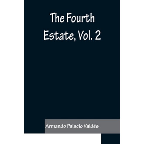 (영문도서) The Fourth Estate vol. 2 Paperback, Alpha Edition, English, 9789356157972