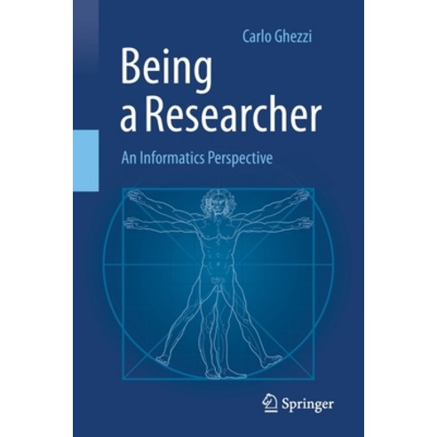 (영문도서) Being a Researcher: An Informatics Perspective Paperback, Springer, English, 9783030451561