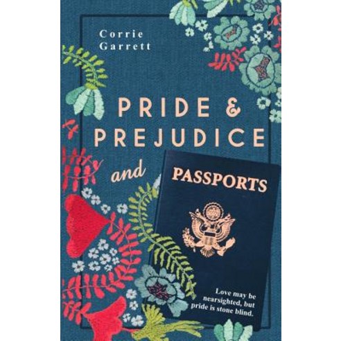 (영문도서) Pride and Prejudice and Passports: A Modern Retelling Paperback, Independently Published, English, 9781730722868
