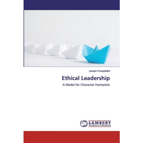 Ethical Leadership Paperback, LAP Lambert Academic Publishing