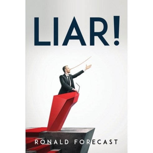 (영문도서) Liar! Paperback, Ronald Forecast, English, 9781837617180