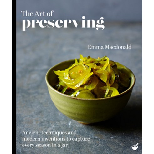 The Art of Preserving Hardcover, Nourish, English, 9781848993983