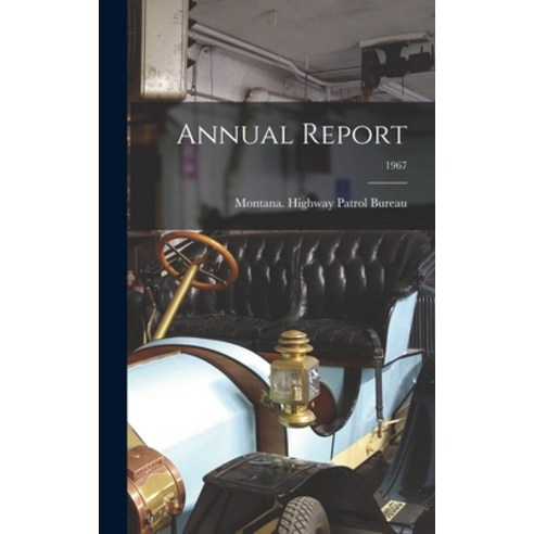 (영문도서) Annual Report; 1967 Hardcover, Hassell Street Press, English, 9781013311673