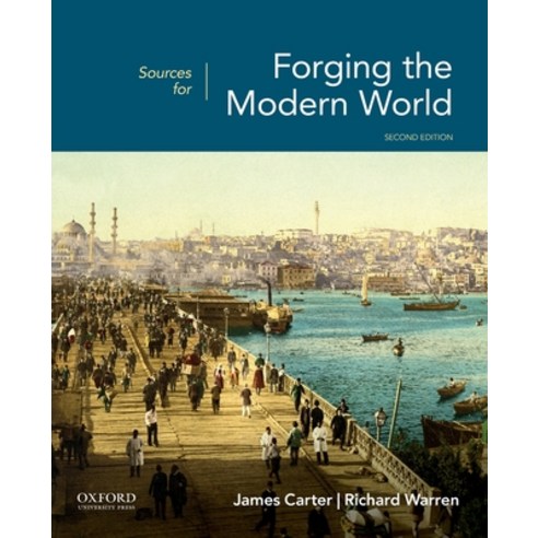 (영문도서) Sources for Forging the Modern World 2nd Edition Paperback, Oxford, English, 9780190901936