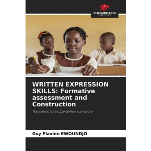 (영문도서) Written Expression Skills: Formative assessment and Construction ...